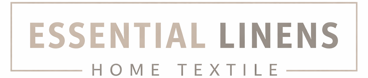 Essential Linens — Home Textile